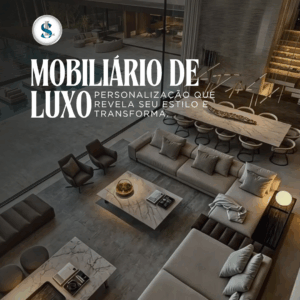 Mobiliário de Luxo